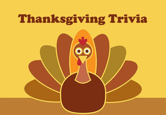 Thanksgiving Trivia Questions That Will Make Your Holiday Memorable