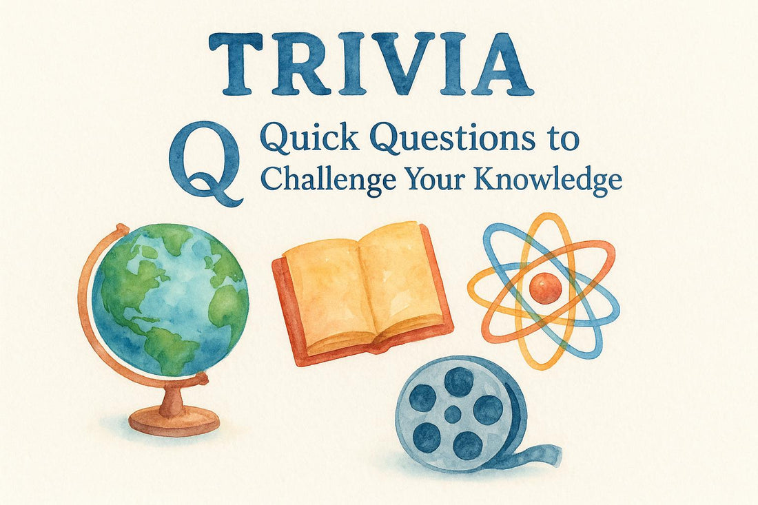 Trivia Q Quick Questions to Challenge Your Knowledge