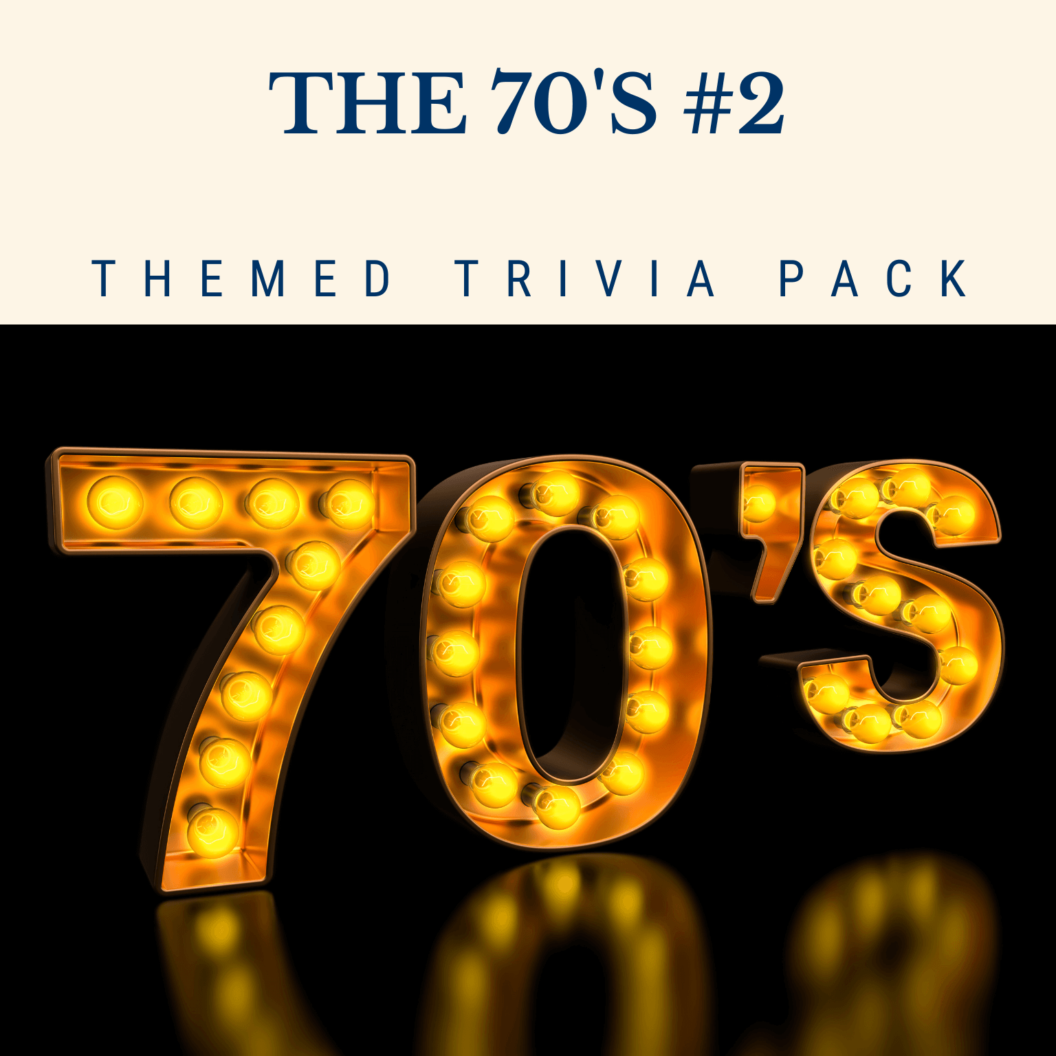 Image of "The 70's #2 Trivia Night Theme Pack" by Cheap Trivia, featuring glowing gold "70's" lettering on a black background, capturing the disco vibe and nostalgia event spirit.