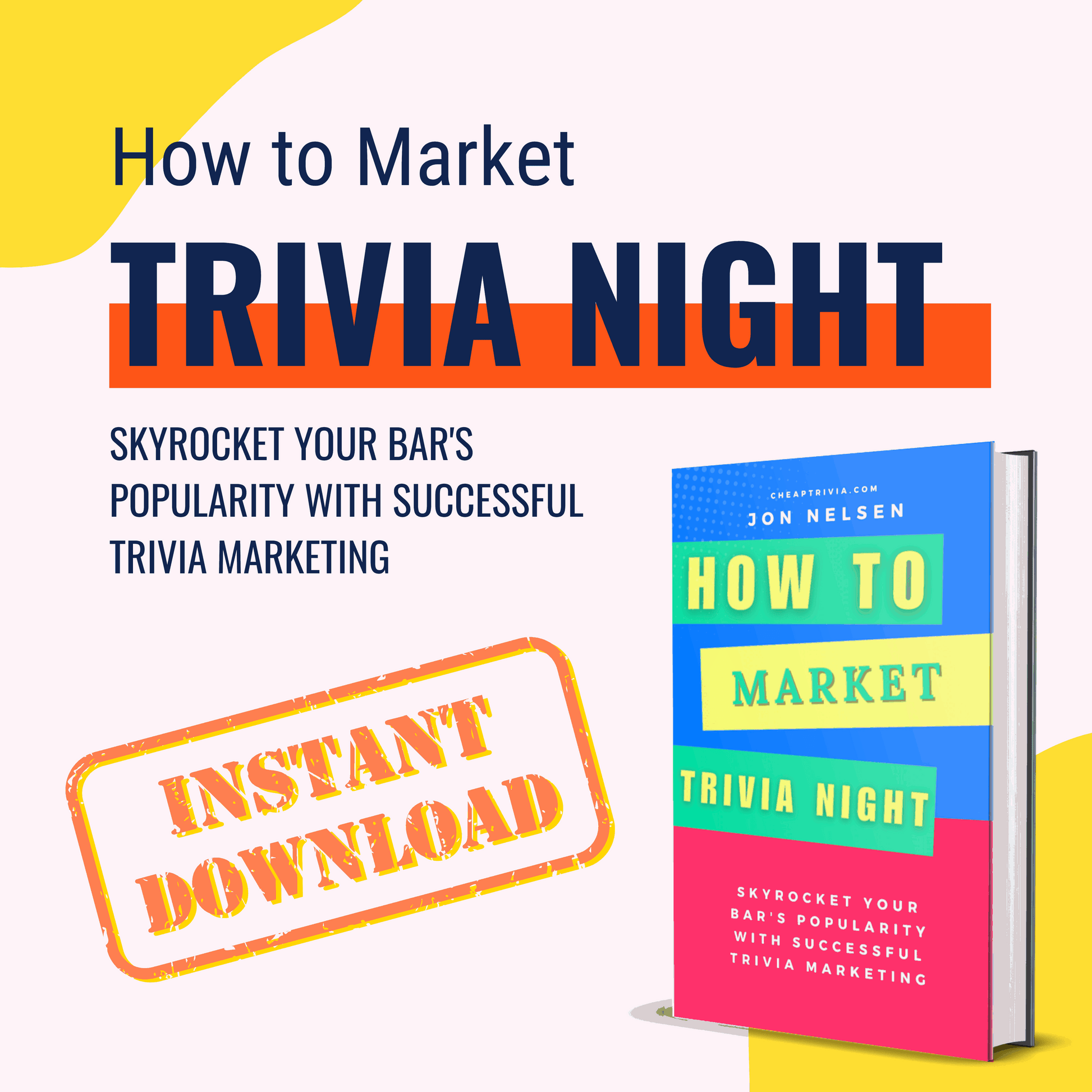 Promotional image for Cheap Trivia’s "Ultimate Trivia Marketing Bundle: Marketing Materials & Books" featuring the bundle cover, an "Instant Download" label, and key tools to boost your trivia events with expert marketing resources.