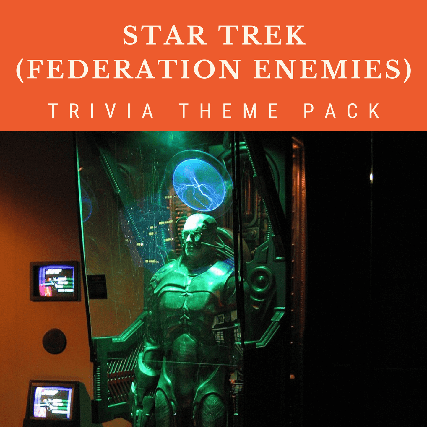 In a glass chamber stands a humanoid with a robotic look, enveloped in glowing green lights—a scene from the Star Trek (Federation Enemies) Trivia Night Theme Pack by Cheap Trivia, perfect for testing your Star Trek knowledge.