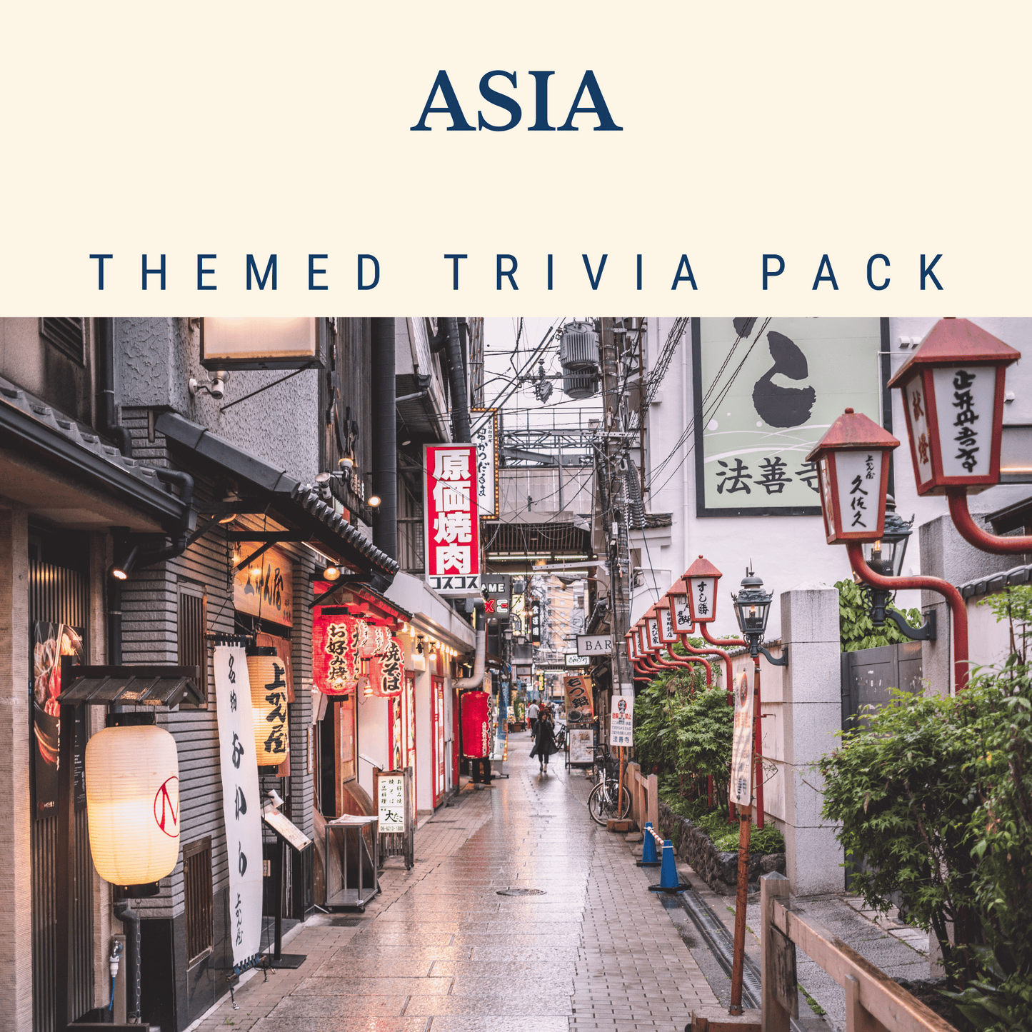 A narrow street in an Asian city, adorned with lanterns and bustling shops, sits beneath a sign reading, "Asia Trivia Night Theme Pack by Cheap Trivia.