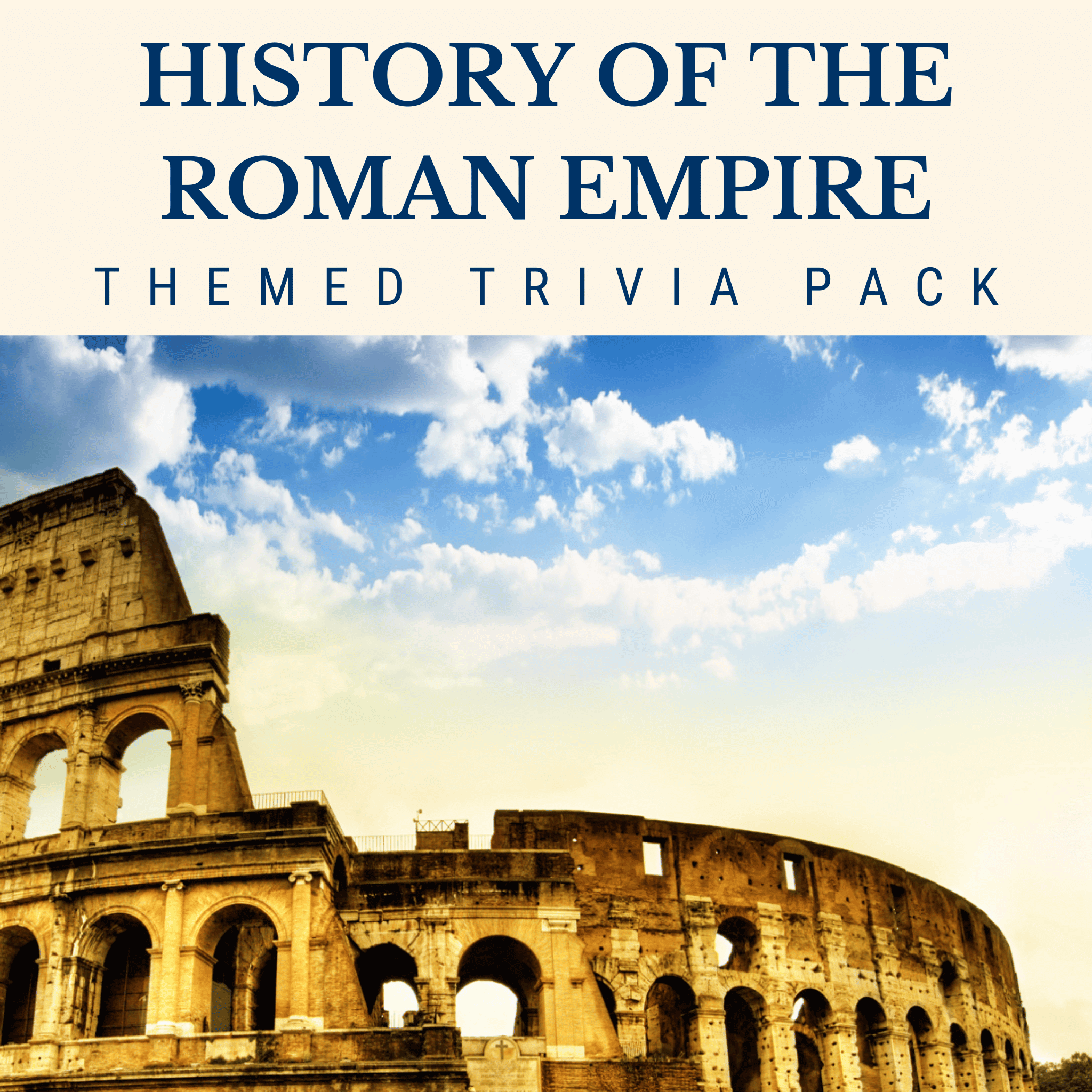 History of the Roman Empire Trivia Night Pack - Engage & Educate ...